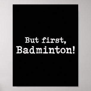Aber First Badminton einfache Minimal Minimalistis Poster