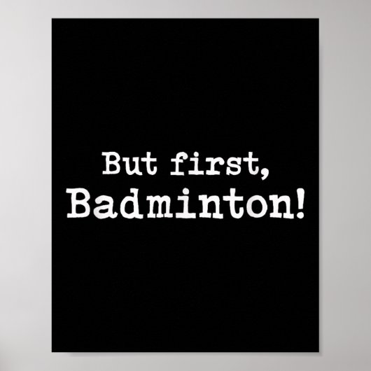 Aber First Badminton einfache Minimal Minimalistis Poster (Vorne)