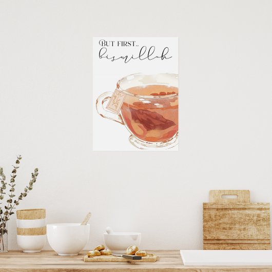 Aber First Bismillah Tee/Kaffee Cup Eid Geschenk I Poster (Küche)
