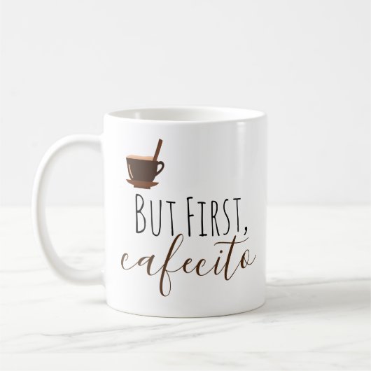 Aber First Cafecito Kaffee Tasse Cuban Espresso (Links)