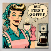 Aber First Coffee 50er Comic Kochkunst Poster (Vorne)