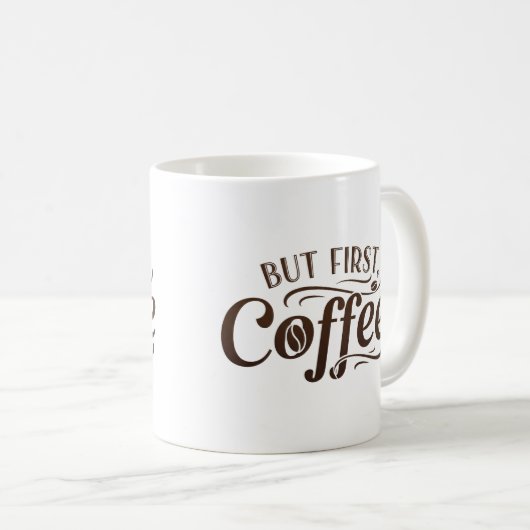 Aber First Coffee Funny Mug Kaffeetasse (VorderseiteRechts)