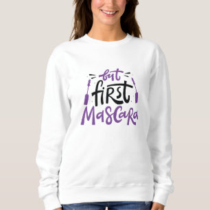 Aber First Mascara Sweatshirt