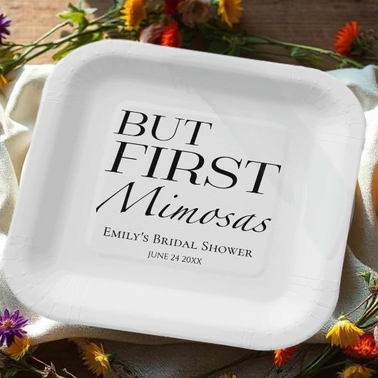 Aber First Mimosas | Schwarz-Weiß-Brautparty Pappteller