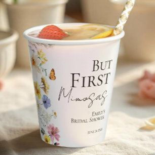 Aber First Mimosas   Wildblume Boho Brautparty Pappbecher