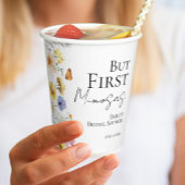 Aber First Mimosas | Wildblume Boho Brautparty Pappbecher