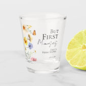 Aber First Mimosas | Wildblume Boho Brautparty Schnapsglas (Vorderseite)