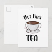 Aber First Tea Funny Tee Lover Postkarte (Vorne/Hinten)