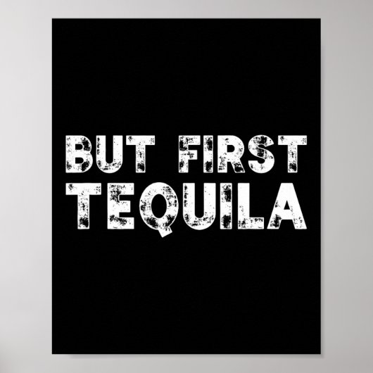 Aber First Tequila erschütterte Cinco De Mayo mexi Poster (Vorne)