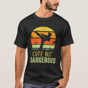 Aber gefährlicher Karate-Student Auszubildender Ka T-Shirt