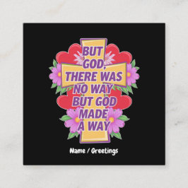 Aber Gott gab es keinen Weg, aber Gott machte eine Quadratische Visitenkarte