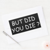 Aber haben Sie Die - Cooles Motorrad oder sonniges Rechteckiger Aufkleber (Umschlag)