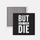 Aber haben Sie Die Magnet (Vorderseite/Rückseite)