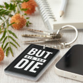 Aber haben Sie Die Schlüsselanhänger (Vorderseite rechts)