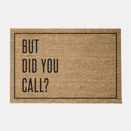 Aber haben Sie Doormat angerufen Fußmatte (Vorderseite)