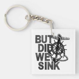 Aber haben wir das Boot von Lover Sailor Funny Boa Schlüsselanhänger