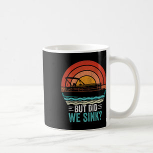 Aber haben wir den Pontoon witzig Captain Bootfahr Kaffeetasse