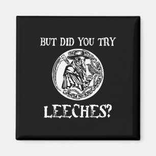 Aber hast du den Leeches Plague Doctor Middle Age  Magnet