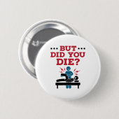 Aber hast du die sonnige Physikalische Therapie PT Button (Vorne & Hinten)