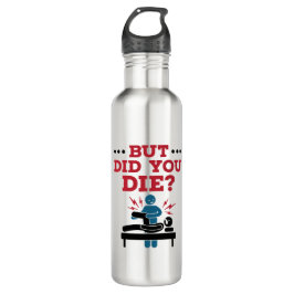 Aber hast du die sonnige Physikalische Therapie PT Edelstahlflasche