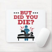 Aber hast du die sonnige Physikalische Therapie PT Mousepad (Mit Mouse)