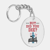 Aber hast du die sonnige Physikalische Therapie PT Schlüsselanhänger (Vorderseite links)