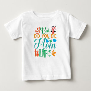 Aber hast du Mama Die Life-94972 Baby T-shirt