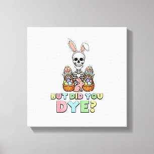 Aber Hast Du Skeleton-Eier Lustig Zu Ostern Männer Leinwanddruck