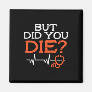 Aber hast du Stethoscope Funny Er Landd Nurse N Di Magnet