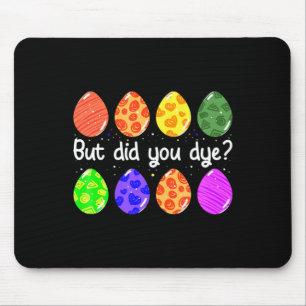 Aber hat lustig gefärbt Ostereier-Farbstoff sarcas Mousepad