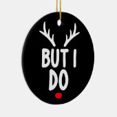 Aber ich mache das passende Weihnachtskleid für me Keramik Ornament (Rechts)