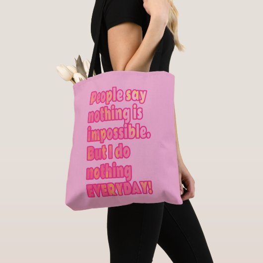 Aber ich mache jeden Tag nichts Tasche (Von Nahem)