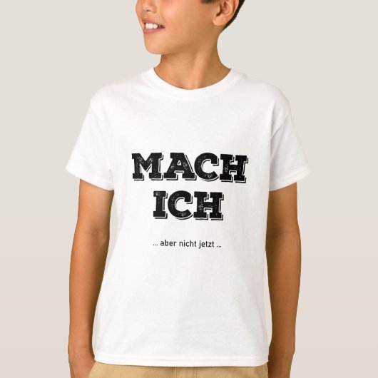 Aber ich mache jetzt kein Cooles Sprichwort T-Shirt (Vorderseite)