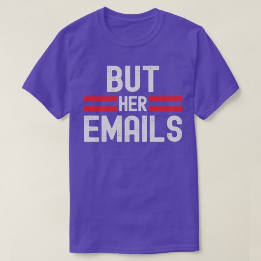 Aber ihre E-Mails 1 T-Shirt (Design vorne)