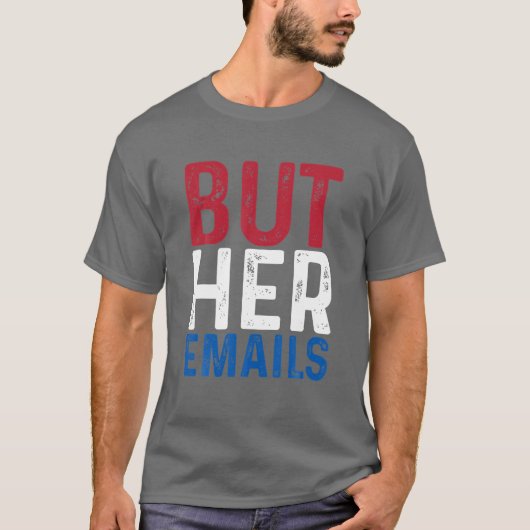 ABER IHRE EMAILS T-Shirt (Vorderseite)