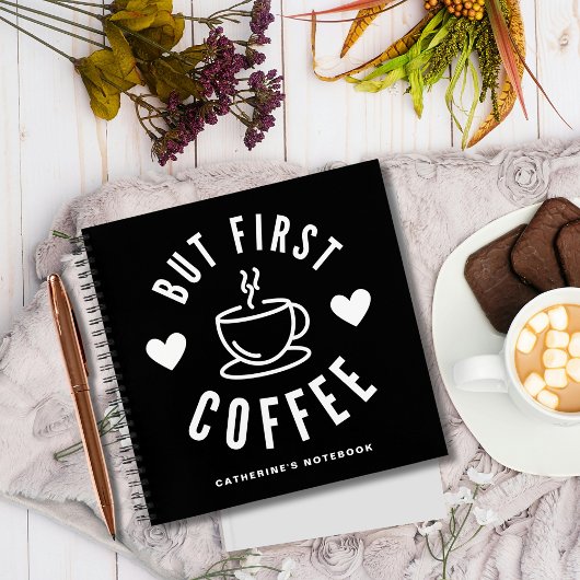 Aber Kaffee First Coffee Lover ist Personalisiert Notizblock