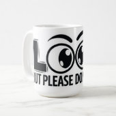 Aber keine Touch Kaffeetasse (Vorderseite Links)