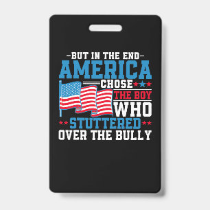 Aber letztendlich wählte Amerika den Jungen Ausweis