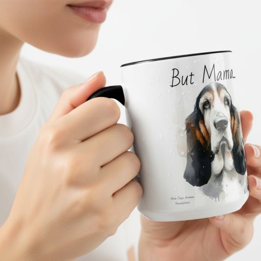 Aber Mama...... Basset Hound Moderne Tasse