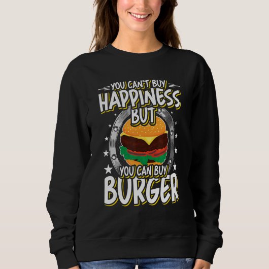 Aber man kann Burger 1 kaufen Sweatshirt (Vorderseite)