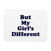 Aber mein Mädchen ist anders Magnet (Horizontal)