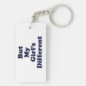 Aber mein Mädchen ist anders Schlüsselanhänger (Rückseite)