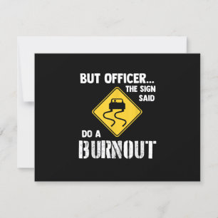 Aber Officer der Signatur sagte Do a Burnout - Fun RSVP Karte