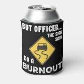 Aber Officer, sagt das Zeichen machen eine Ausblen Dosenkühler (Kanne Rückseite)