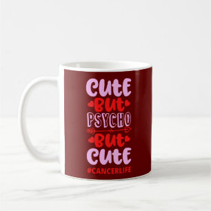 ABER PSYCHO ABER NIEDLICH #CANCERLIFE Geburtstag l Kaffeetasse