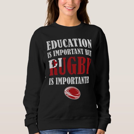 Aber Rugby ist wichtig anter Tonga Rugby Sweatshirt (Vorderseite)