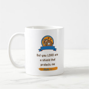 Aber Sie LORD sind ein Schild, das mich schützt Kaffeetasse
