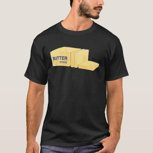 Aber sie versendet E-Mails über den Butter des pol T-Shirt (Vorderseite)