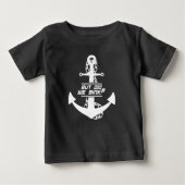 Aber sind wir gestorben? Ankerdesign für den Boots Baby T-shirt (Vorderseite)