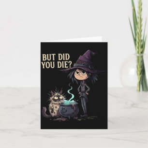 Aber starb sarkastische Hexe Lustige Katze Magisch Karte